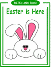 Easter Is Here Mini Book